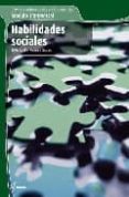HABILIDADES SOCIALES di CASTILLA CUESTA, SILVIA 