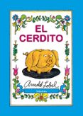 EL CERDITO de LOBEL, ARNOLD 