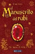 MANUSCRITO DEL RUBI (LIBRO I: BERTOUL Y EL SECRETO DE LOS BUHOS) di BOTTET, BEATRICE 