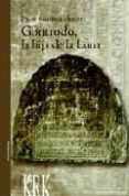 GONTRODO, LA HIJA DE LA LUNA de SANCHEZ VICENTE, PILAR 