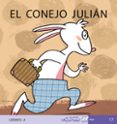 EL CONEJO JULIAN (MIS PRIMEROS CALCETINES; 17) (MAYUSCULAS) di SOLER, TERESA 