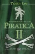 PIRATICA II de LEE, TANITH 