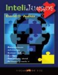 INTELIJUEGOS di WALKER, DAVID G. 