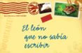 EL LEON QUE NO SABIA ESCRIBIR di BALTSCHEIT, MARTIN 