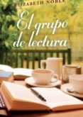 EL GRUPO DE LECTURA de NOBLE, ELIZABETH 