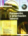 FORMACION Y ORIENTACION LABORAL (2 EDICION) di VV.AA. 