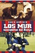 LOS MUR, MASAJISTAS DEL BARA di BAERES, ENRIC 