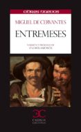 ENTREMESES de CERVANTES SAAVEDRA, MIGUEL DE  AMOROS, ANDRES 