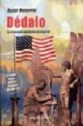DEDALO: LA REVOLUCION AMERICANA DEL SIGLO XXI di MONTSERRAT, XAVIER 