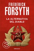 LA ALTERNATIVA DEL DIABLO de FORSYTH, FREDERICK 