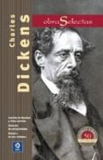 CHARLES DICKENS. OBRAS SELECTAS de DICKENS, CHARLES 