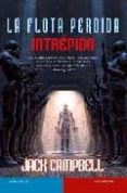 LA FLOTA PERDIDA I: INTREPIDO de CAMPBELL, JACK 