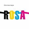 UNA ROSA NEGRA: ROSA PARKS de GANGES GARRIGA, MONTSERRAT 