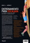 ENTRENAMIENTO PARA ESCALADA (2018): EL MANUAL DEFINITIVO PARA MEJORAR TU RENDIMIENTO de HORST, ERIC J. 