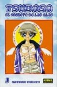 TSUBASA: EL SECRETO DE LAS ALAS 1 di TAKAYA, NATSUKI 