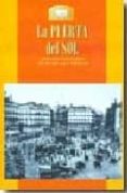 LA PUERTA DEL SOL (PEQUEA BIBLIOTECA DE MADRID) de GEA ORTIGAS, MARIA ISABEL 