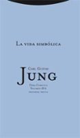 OBRA COMPLETA 18/2: LA VIDA SIMBOLICA (TELA) de JUNG, CARL GUSTAV 