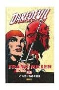 DAREDEVIL DE FRANK MILLER: CAZADORES de MILLER, FRANK 