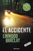 EL ACCIDENTE de BARCLAY, LINWOOD   BARCLAY, LINWOOD 