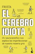 EL CEREBRO IDIOTA di BURNETT, DEAN 