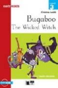 BIGABOO THE WICKED WITCH: CIDEB PRIMARY READERS: BOOK WITH CD di IVALDI, CRISTINA 