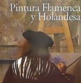 PINTURA FLAMENCA Y HOLANDESA di VV.AA. 