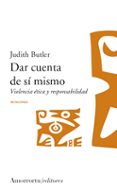 DAR CUENTA DE SI MISMO de BUTLER, JUDITH 