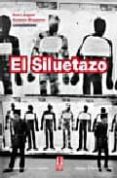 EL SILUETAZO de LONGONI, ANA 