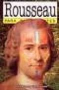ROUSSEAU PARA PRINCIPIANTES di ROBINSON, DAVE  ZARATE, OSCAR 