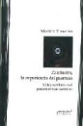 ZARATUSTRA, LA EXPERIENCIA DEL GUERRERO. VIDA Y SABIDURIA EN EL P ENSAMIENTO DE NIETZSCHE di VIRASORA, MONICA 