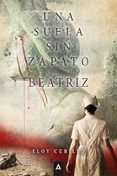 Una Suela Sin Zapato Vol.2 Por Eloy Cubillo, Tapa Blanda