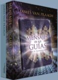 MENSAJES DE SUS GUAS. CARTAS DE TRANSFORMACIN di PRAAGH, JAMES VAN 