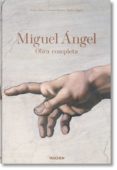 MIGUEL ANGEL: OBRA COMPLETA di VV.AA. 
