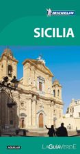 SICILIA 2017 (LA GUIA VERDE) di VV.AA. 
