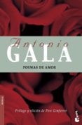 POEMAS DE AMOR de GALA, ANTONIO 