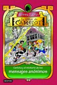 LA TRIBU DE CAMELOT 9: CARLOTA Y EL MISTERIO DE LOS MENSAJES ANON IMOS de LIENAS, GEMMA   LIENAS, GEMMA 