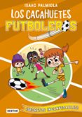 LOS CACAHUETES FUTBOLEROS 3. SECRETOS INCONFESABLES! de PALMIOLA, ISAAC 