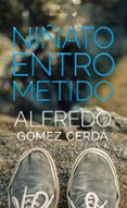 NIATO ENTROMETIDO di GOMEZ CERDA, ALFREDO 