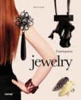 CONTEMPORARY JEWELRY (ESPAOL-INGLES) di VV.AA. 