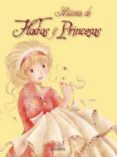 HISTORIAS DE HADAS Y PRINCESAS di VV.AA. 