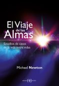 EL VIAJE DE LAS ALMAS di NEWTON, MICHAEL 