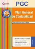 PLAN GENERAL DE CONTABILIDAD - 2 EDICION di VV.AA. 