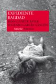EXPEDIENTE BAGDAD de GARCIA GASCON, EUGENIO 