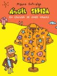 ANGEL SEFIJA EN CAMISA DE ONCE VARAS de ENTRIALGO, MAURO 