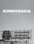 ICONOCRACIA de NUEZ, IVAN DE LA 