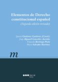 ELEMENTOS DE DERECHO CONSTITUCIONAL ESPAOL (2 ED.) de GUTIERREZ GUTIERREZ, IGNACIO 