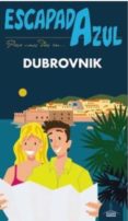 DUBROVNIK 2016 (ESCAPADA AZUL) di VV.AA. 