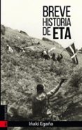 BREVE HISTORIA DE ETA di EGAA SEVILLA, IAKI 