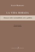 LA VIDA ROBADA di MARRADES, JULIAN 