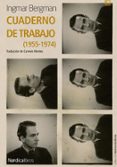 CUADERNO DE TRABAJO de BERGMAN, INGMAR 